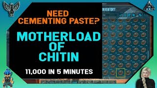 ARK EXTINCTION Need Cementing Paste MOTHERLOAD OF CHITIN  11000 IN 5 MINUTES [upl. by Tu480]