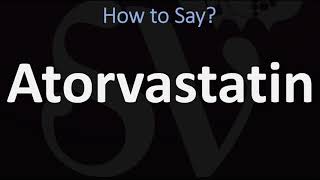 How to Pronounce Atorvastatin CORRECTLY [upl. by Essirehs150]