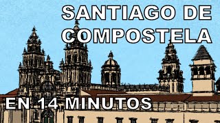 Santiago de COMPOSTELA  En 14 Minutos [upl. by Ellerey]