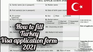 How to fill Turkey visa application form 2021Turkey tourist visa [upl. by Yonina]