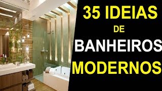 35 IDEIAS DE BANHEIROS MODERNOS PEQUENOS E GRANDES [upl. by Nylissej]