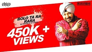 Bolo Tara Rara  Daler Mehndi  DJ Ravish DJ Chico amp DJ Shivam Remix [upl. by Otnas]