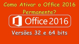 Como Ativar o Office 2016 Permanente [upl. by Desdamonna120]