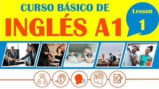 Curso Básico de Inglés Lección 1  INGLÉS COMPLETO DESDE CERO [upl. by Clite982]