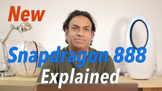 Snapdragon 888 Explained Chip for your 2021 Smartphones [upl. by Lesna]