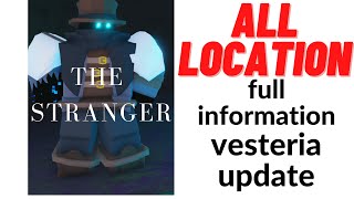 vesteria the stranger all location update and more [upl. by Bailey]