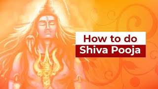 How to do Shiva Pooja  How to Perform and Worship Shiva Puja [upl. by Eneroc]