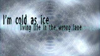 Cold As Ice  Blacklite District fan lyric video [upl. by Dyob]