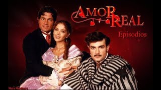 AMOR REAL episodio 1 [upl. by Rezeile277]