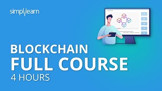 Blockchain Full Course  4 Hours  Blockchain Tutorial Blockchain Technology Explained Simplilearn [upl. by Krum]