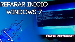 Reparar el arranque o inicio de Windows 7  7GHOOST [upl. by Queston506]