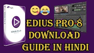 Edius Tutorial in Hindi  Edius Pro 8 Download Guide in Hindi [upl. by Aicnatsnoc62]