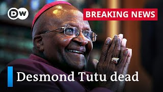 South Africas Archbishop Desmond Tutu dies at 90  DW News [upl. by Aciretal]