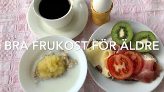 Bra frukost för äldre [upl. by Onin154]