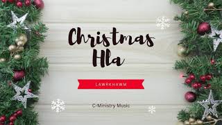 Christmas Hla Lawrkhawm [upl. by Frost]