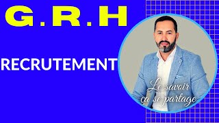 CEST QUOI LE RECRUTEMENT GRH DEFINITION TYPE ETAPES DE RECRUTEMENT 💯💯🎓 [upl. by Faxon]