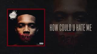 G Herbo quotHow Could U Hate Mequot Official Audio [upl. by Aible422]