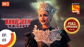 Baalveer Returns  Ep 65  Full Episode  9th December 2019 [upl. by Ijar]