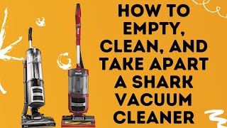 How To Empty Clean And Take Apart A Shark Vacuum Cleaner [upl. by Menedez]