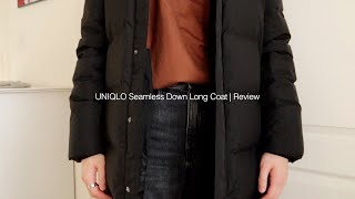 Uniqlo Seamless Down Long Coat  Review [upl. by Bannon710]