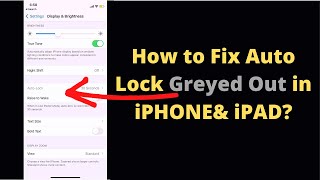 How to Fix Auto Lock Greyed Out in iPHONE amp iPAD [upl. by Aerdnod]