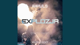 Explozja  Radio edit [upl. by Habeh]