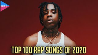 TOP 100 RAP SONGS OF 2020 YOUR CHOICE [upl. by Ressan]