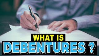 What are Debentures  Types of Debentures  Features of debentures  debentures explained [upl. by Niras]