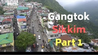 Gangtok Sikkim Sightseeing Nepali Thali amp more  Episode 1  North East India Tourism [upl. by Burman]