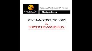 Mechanotechnology N3Power transmissions [upl. by Oeramed168]