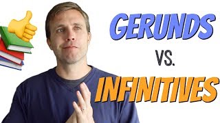 Gerunds vs Infinitives  Advanced Grammar Lesson [upl. by Amadas]