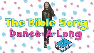 The Bible Song  DanceAlong with Lyrics  Kids Worship [upl. by Coraline]