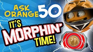 Annoying Orange  Ask Orange 50 Its Morphin Time [upl. by Eletnahs402]