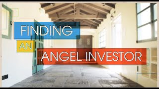 Financing Your Venture Angel Investment  Finding an Angel Investor [upl. by Sharon669]