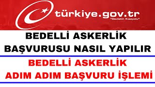 Bedelli Askerlik Başvurusu Nasıl Yapılır  GÜNCEL [upl. by Nepean825]