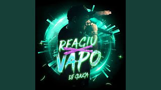 Reagiu Vapo [upl. by Neirrad]