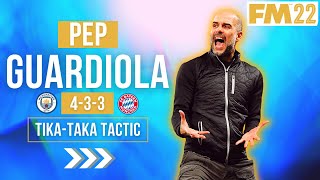 Pep Guardiola Tiki Taka MASTERCLASS FM22 TACTICS 65 AVGPOS  FOOTBALL MANAGER 2022 [upl. by Aicinoid]