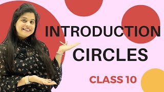 Circles  Introduction  Chapter 10  Class 10 Maths  NCERT [upl. by Ploss706]