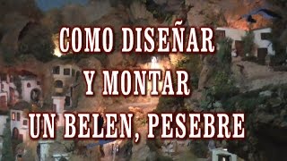 DIY COMO DISEÑAR Y MONTAR UN BELÉN PRESEPI PRESEPIO así es como lo hago yo  HOW TO MAKE A BELEN [upl. by Minardi]