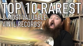 Top 10 RAREST amp Most Valuable Vinyl Records in my Collection [upl. by Aicercal]