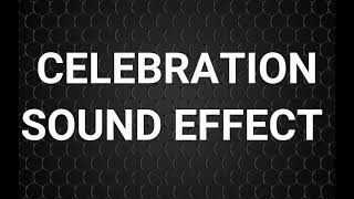 Celebration Sound Effect [upl. by Von]