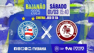 BAHIA 1 X 2 JACUIPENSE  PARTIDA COMPLETA  BAIANÃO 2025 BaianãoNaTVE  01032025 [upl. by Verne855]