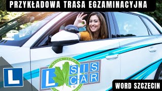 Trasa egzaminacyjnaâ€™â€™ WORD Szczecin [upl. by Ardnohsed715]