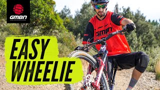 Wheelies Made Easy  How To Wheelie On A Mountain Bike [upl. by Harmaning]