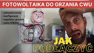 Grzanie CWU Za Darmo  Jak Podłączyć Panele PV Do Grzałki Przez Regulator MPPT [upl. by Yecies707]