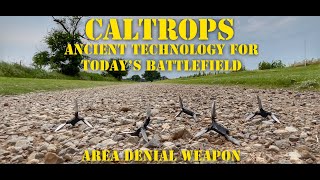 Caltrops  Ancient Technology for SHTF [upl. by Dania371]