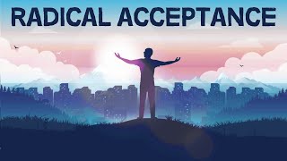 The Power of Radical Acceptance [upl. by Mimi]