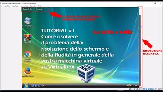 Tutorial 1  VirtualBox  Come cambiare risoluzione dello schermo e rendere fluida la vostra VM [upl. by Jonette]