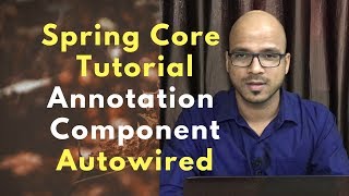 Spring Core Annotation Component AutoWired Primary Qualifier [upl. by Niaz]