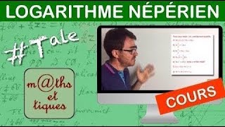 LE COURS  Logarithme népérien  Terminale [upl. by Ynnob]